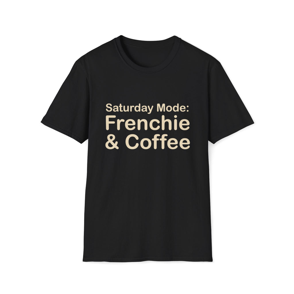 Saturday Mode T-Shirt