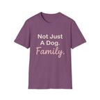 Not Just Dog T-Shirt