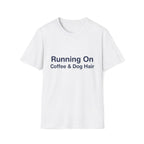 Coffee Dog Hair T-Shirt