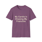 Cardio Chasing Frenchie T-Shirt
