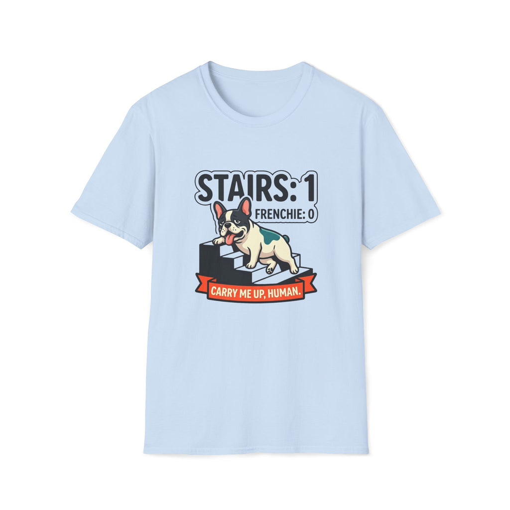 Stairs One Frenchie Zero T-Shirt