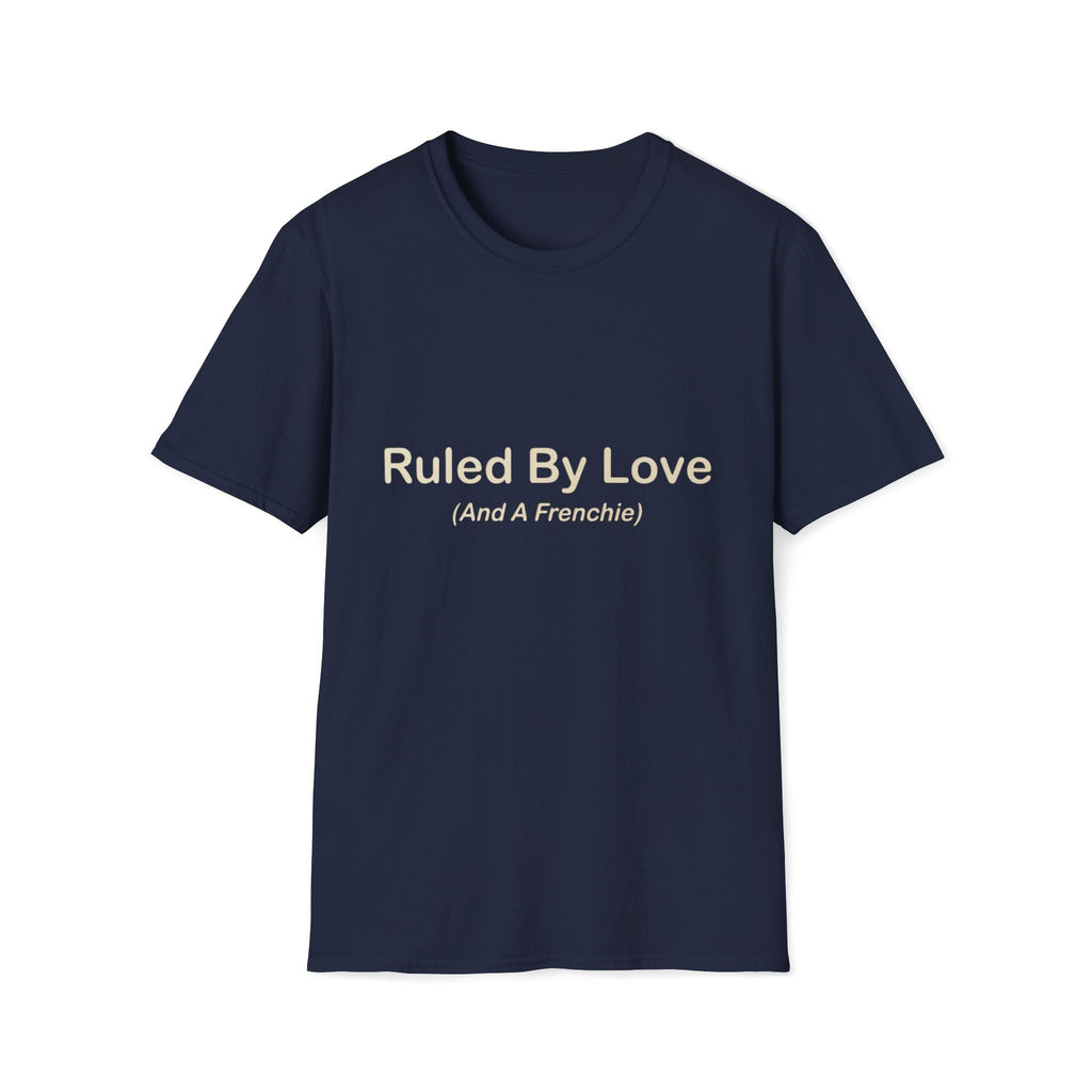 Ruled By Love T-Shirt
