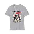 Did Someone Say Bacon T-Shirt