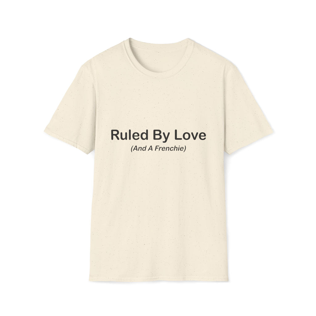 Ruled By Love T-Shirt