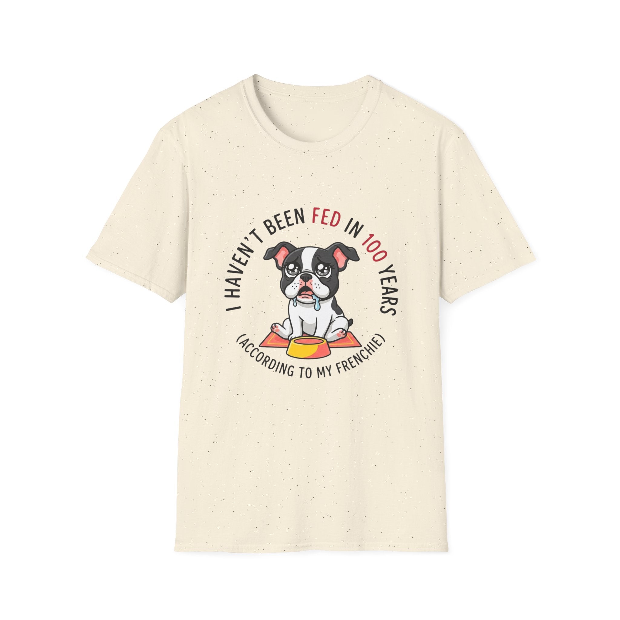Not Fed In Years T-Shirt