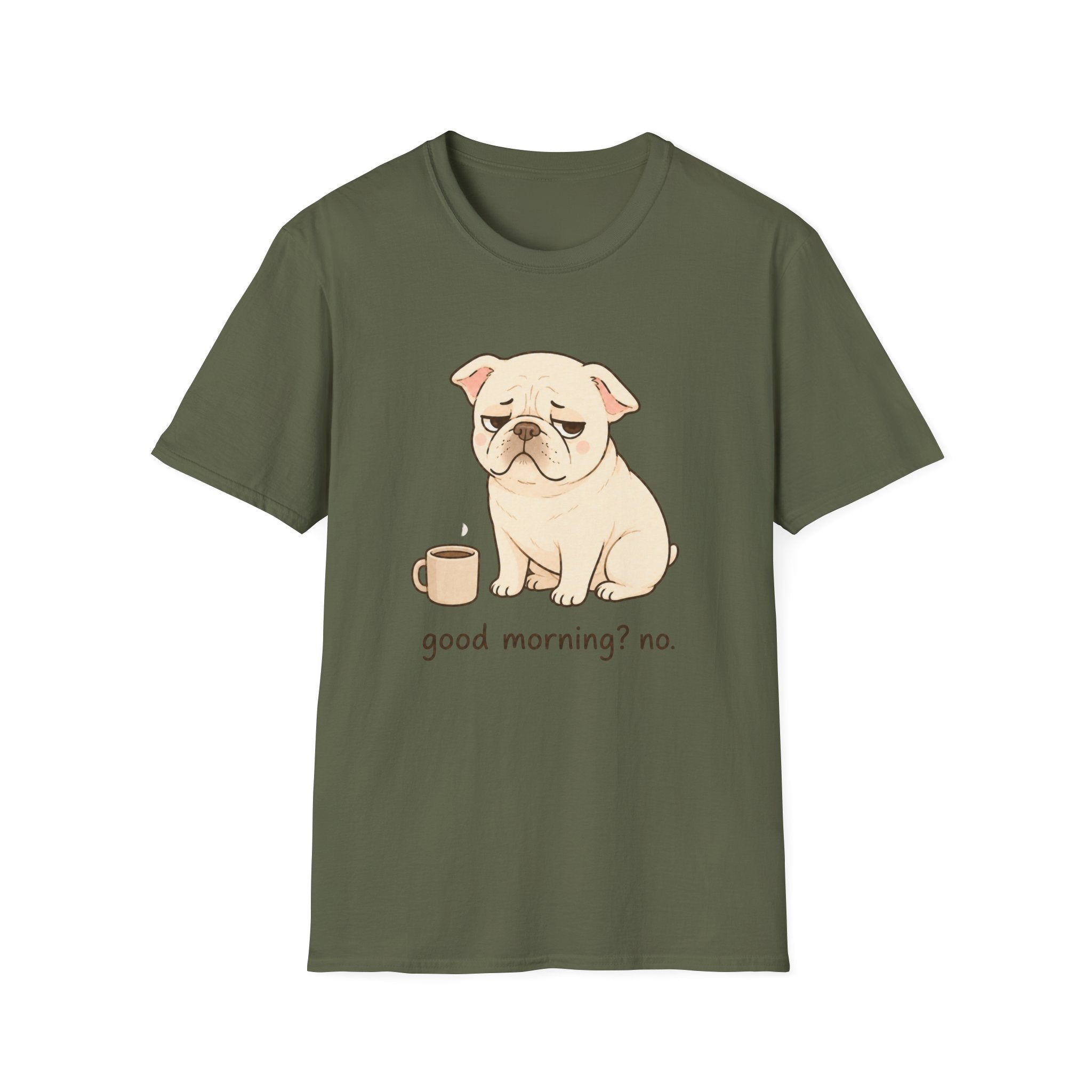 Good Morning No T-Shirt
