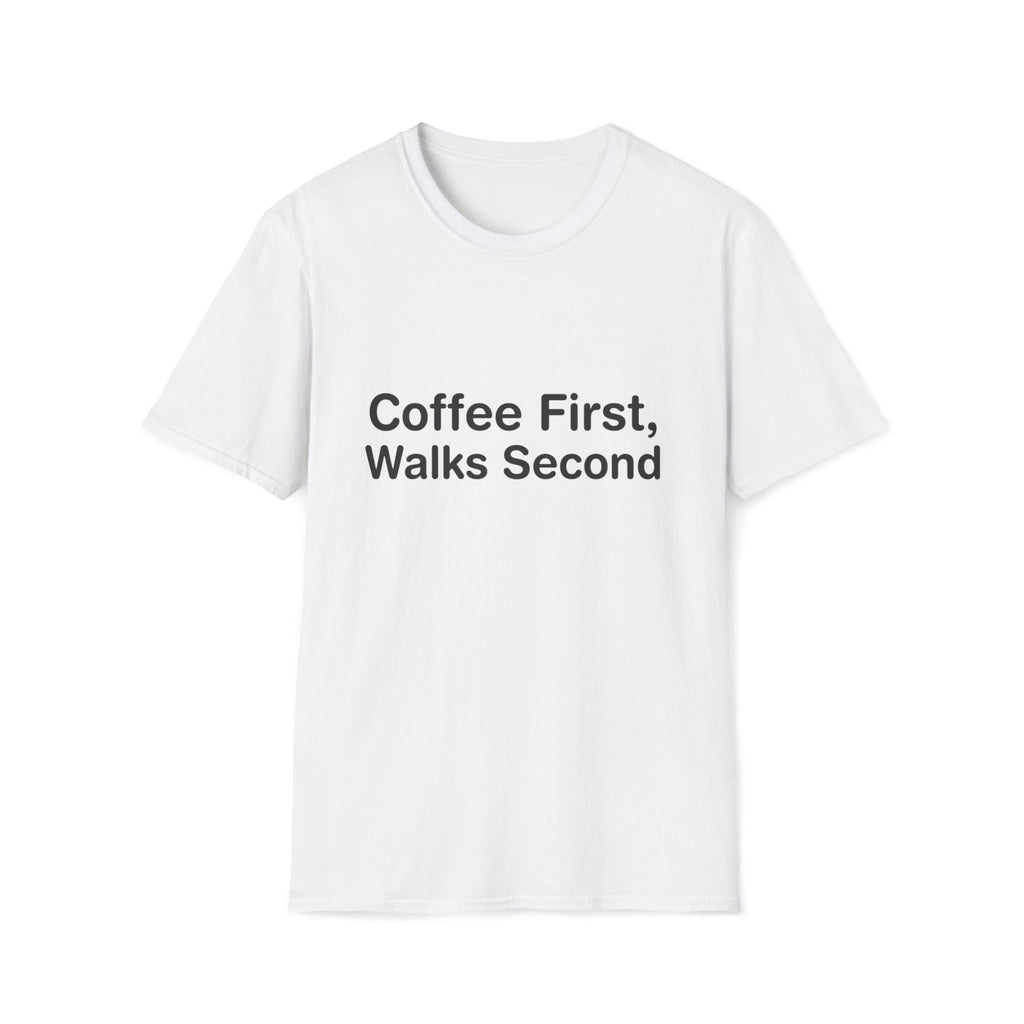 Coffee First T-Shirt