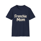 Frenchie Mom T-Shirt