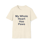Whole Heart Has Paws T-Shirt