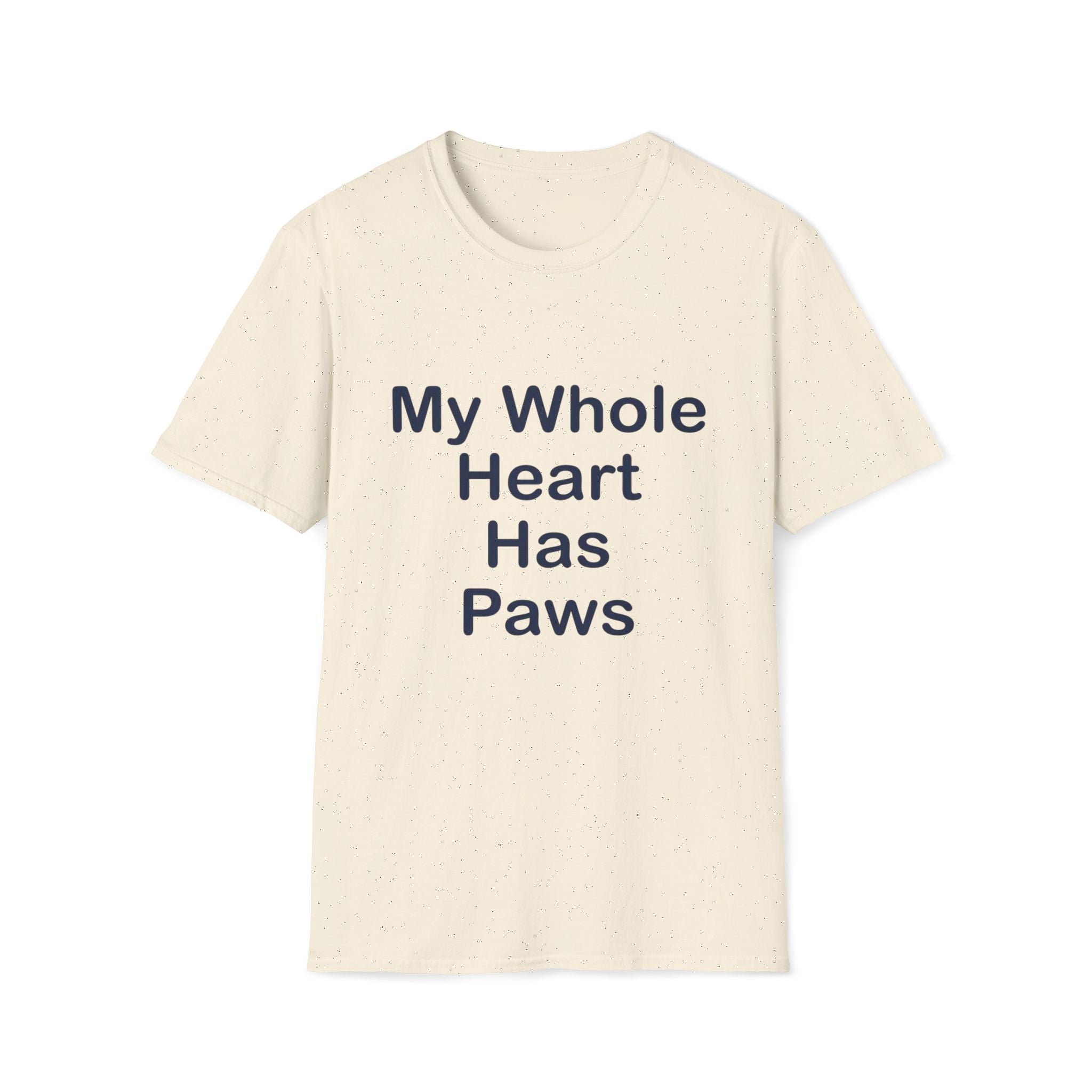 Whole Heart Has Paws T-Shirt