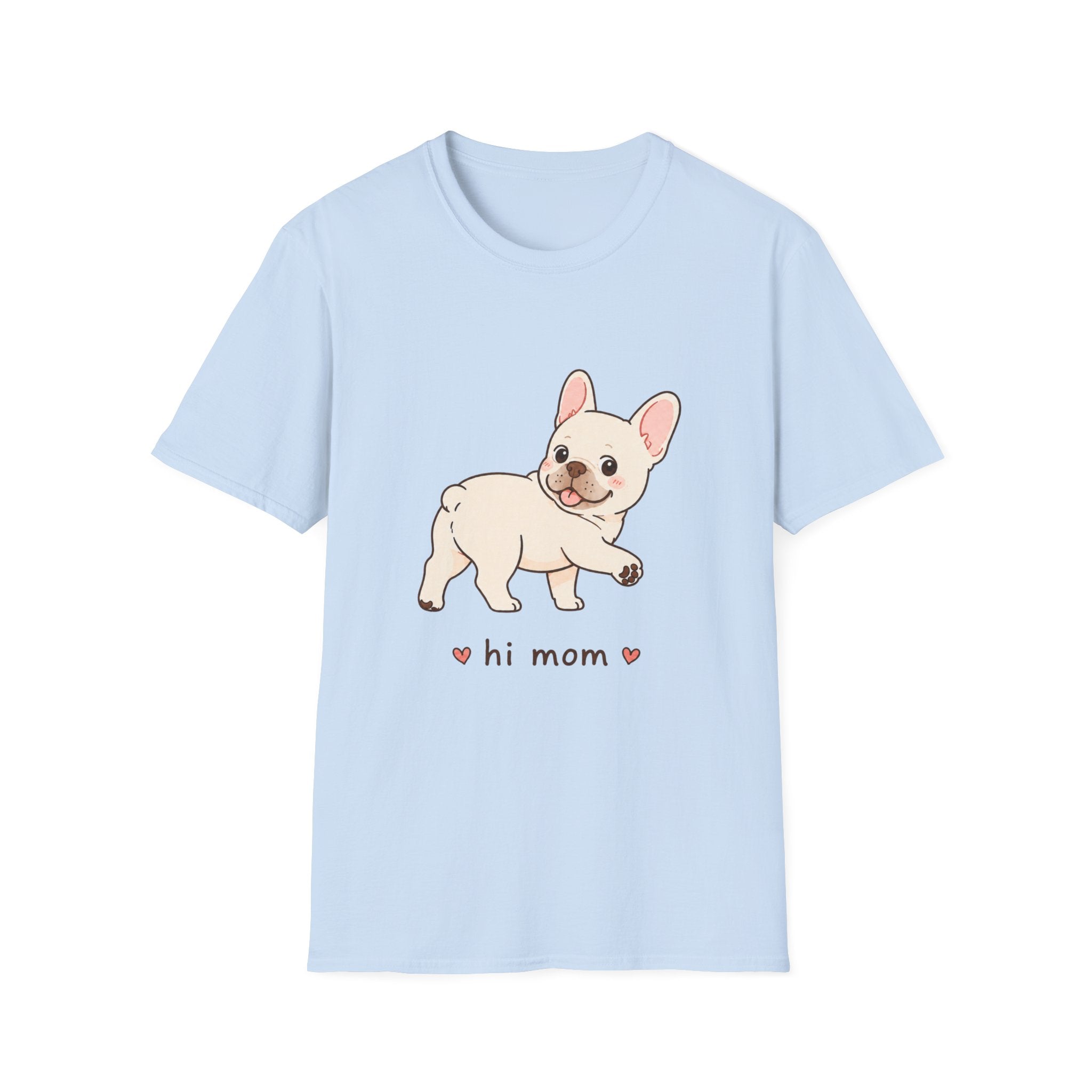 Hi Mom T-Shirt