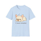 Five More Minutes T-Shirt