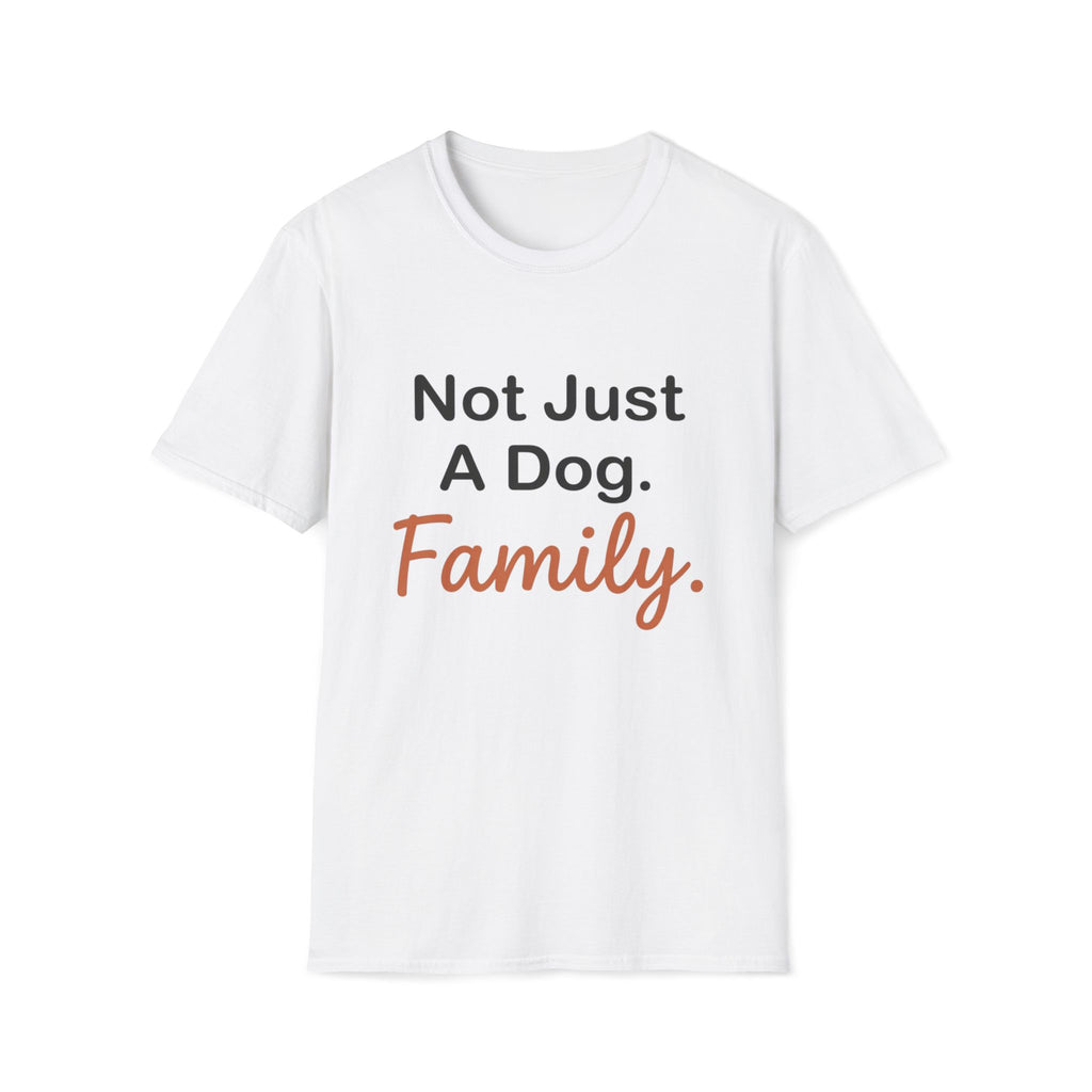 Not Just Dog T-Shirt