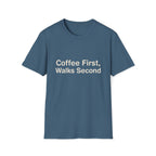Coffee First T-Shirt