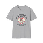 My Therapist T-Shirt