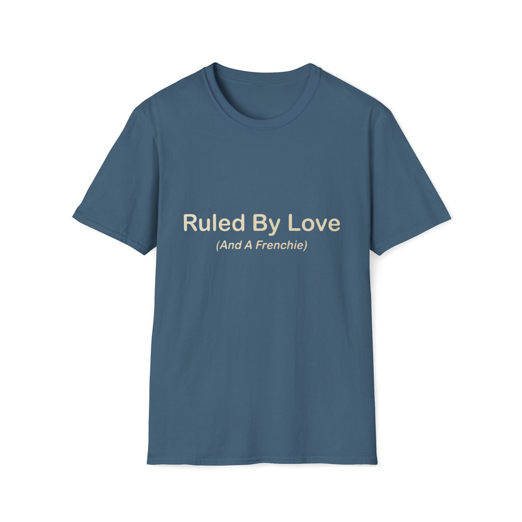 Ruled By Love T-Shirt