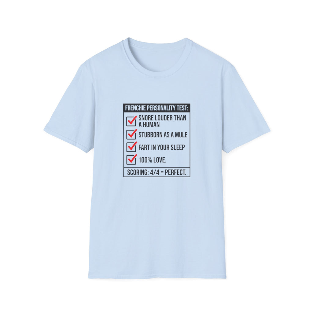Frenchie Personality Test T-Shirt