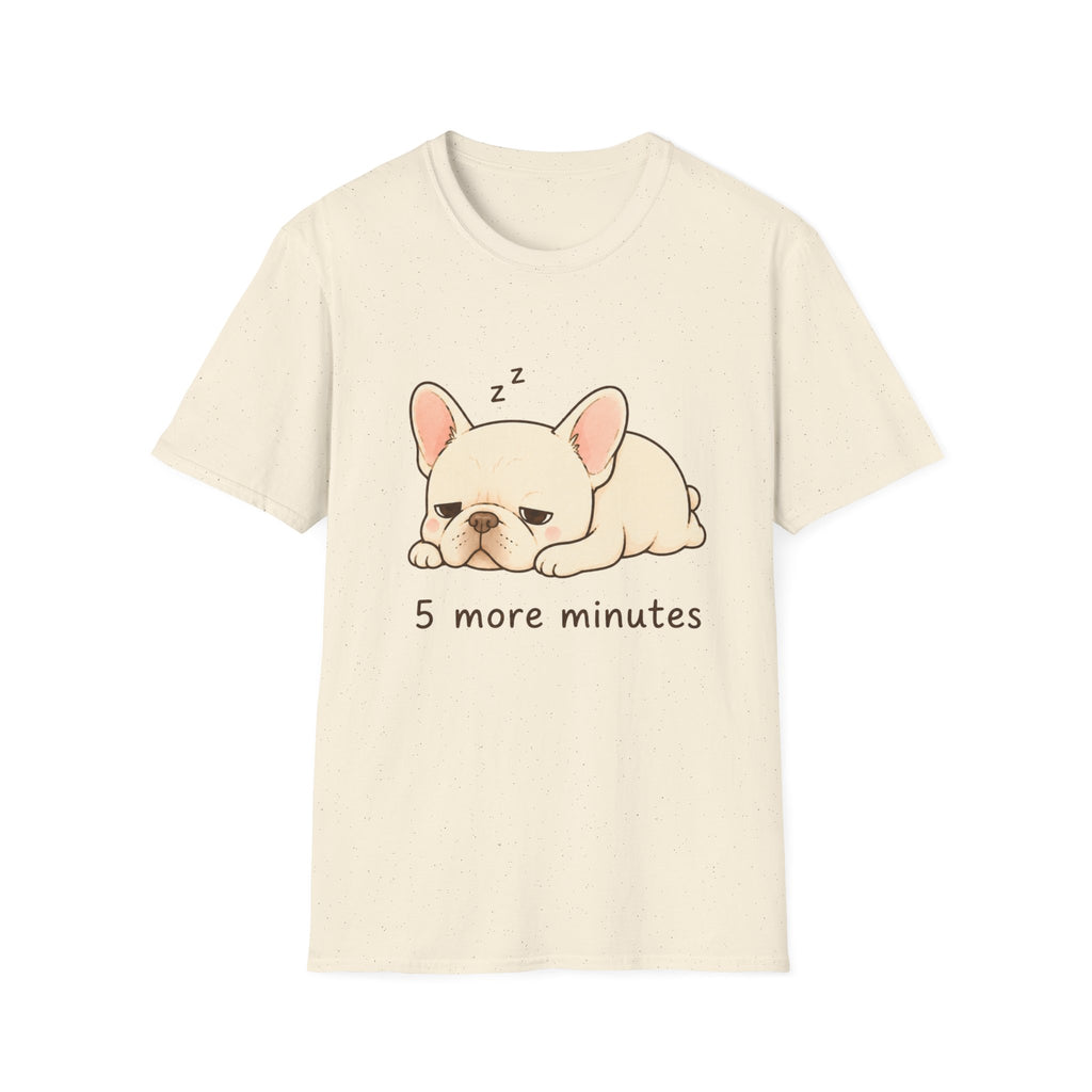 Five More Minutes T-Shirt
