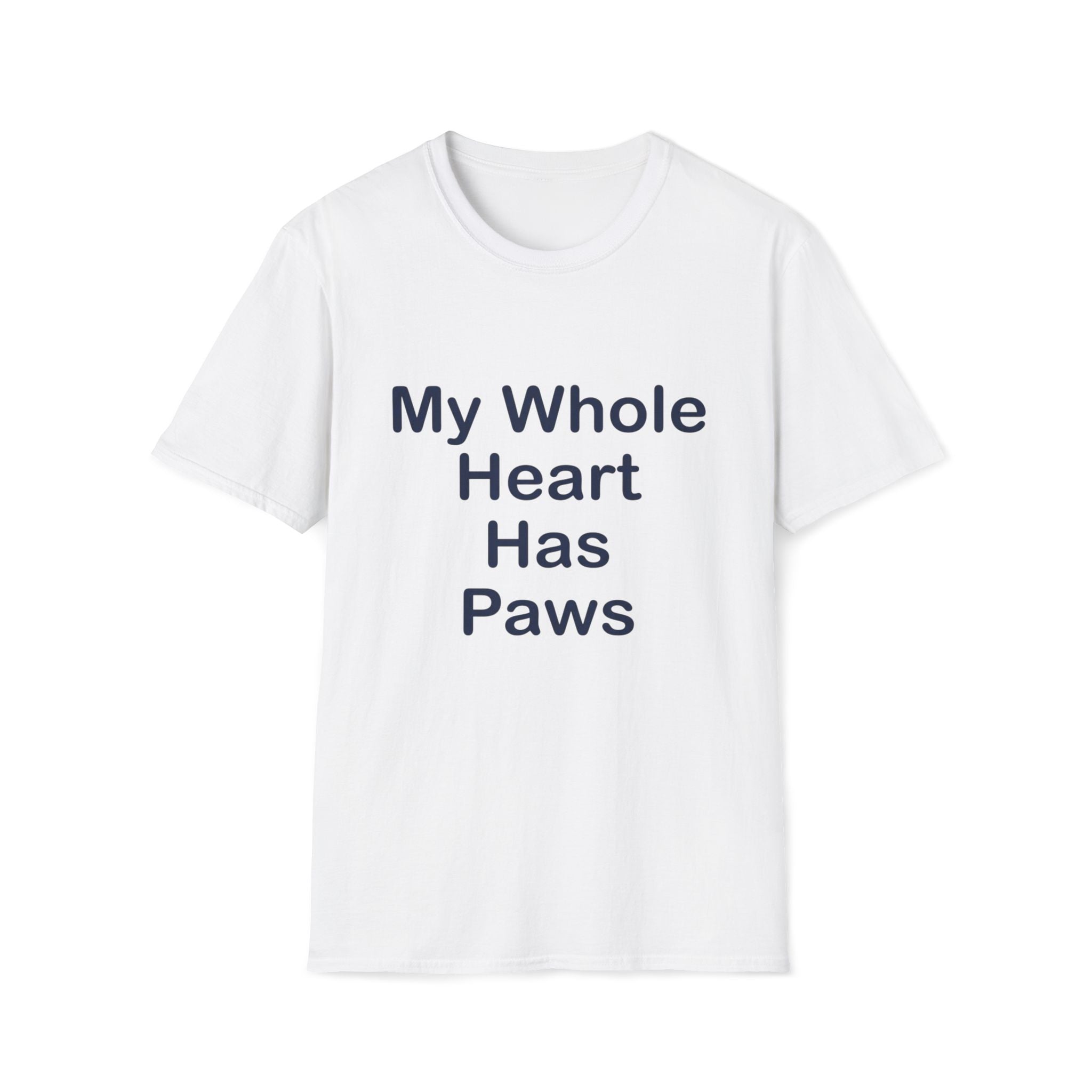 Whole Heart Has Paws T-Shirt