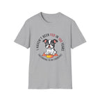 Not Fed In Years T-Shirt
