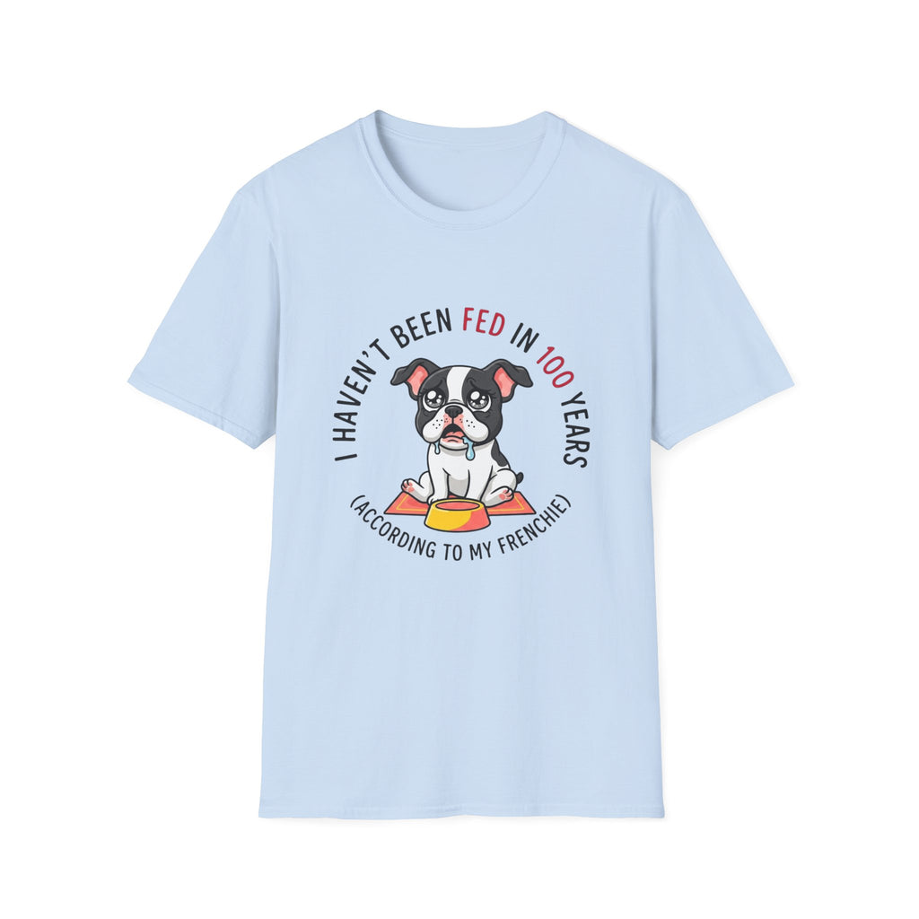 Not Fed In Years T-Shirt