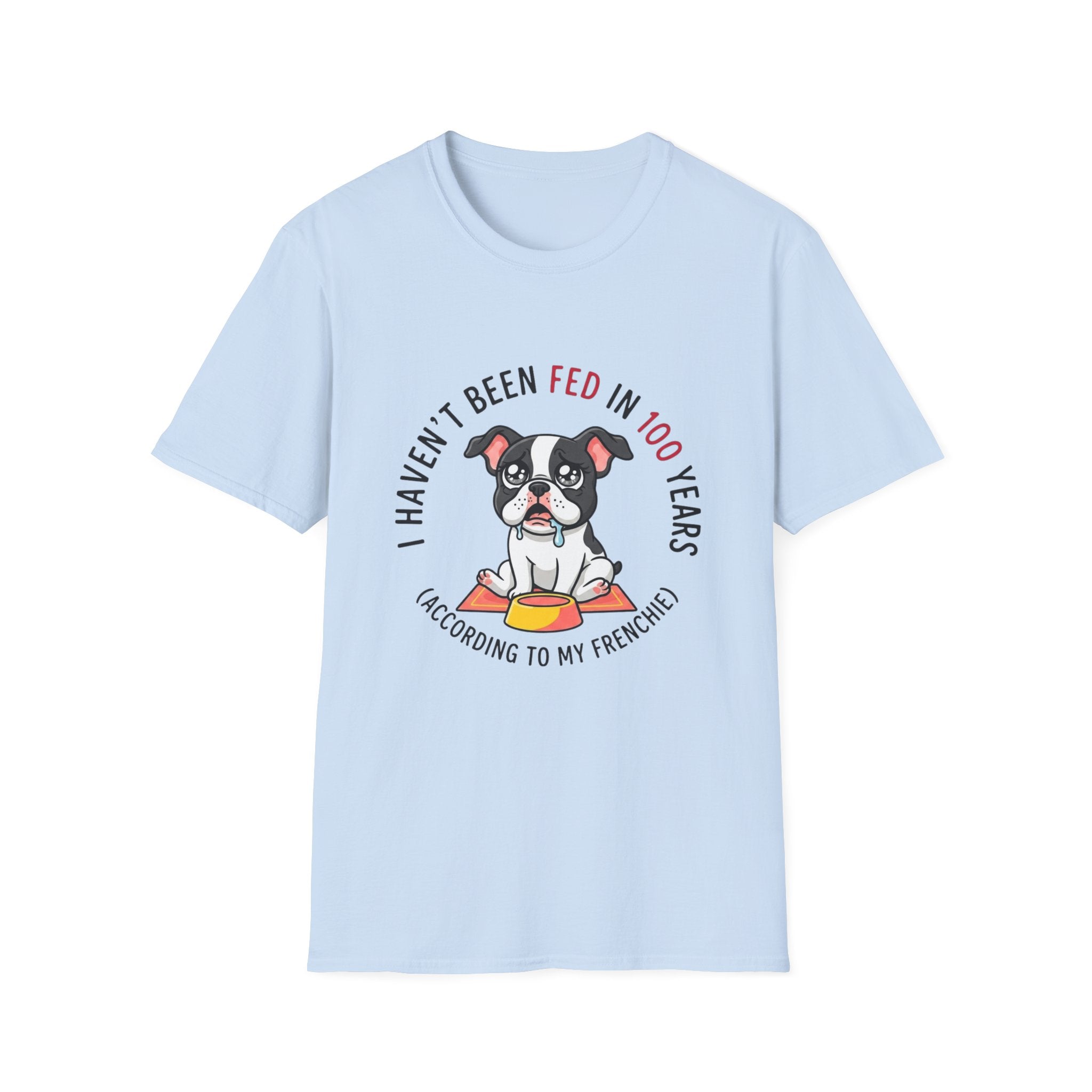 Not Fed In Years T-Shirt