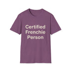 Certified Frenchie Person T-Shirt