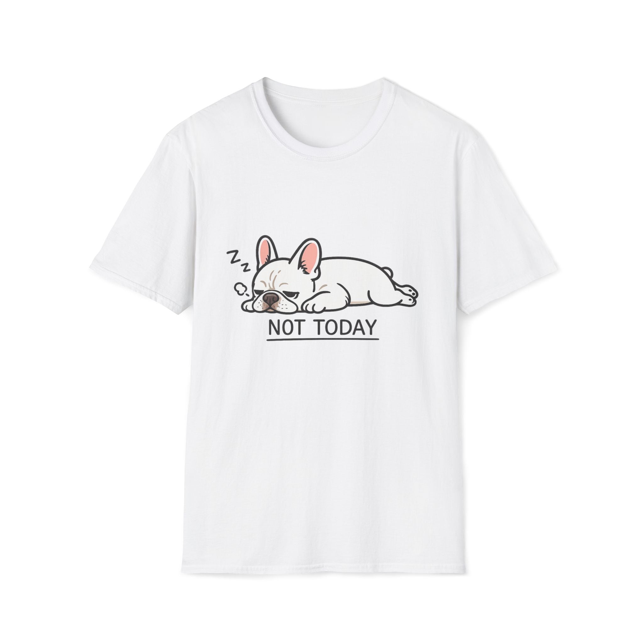 Not Today T-Shirt