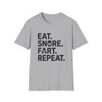 Eat Snore Fart Repeat T-Shirt