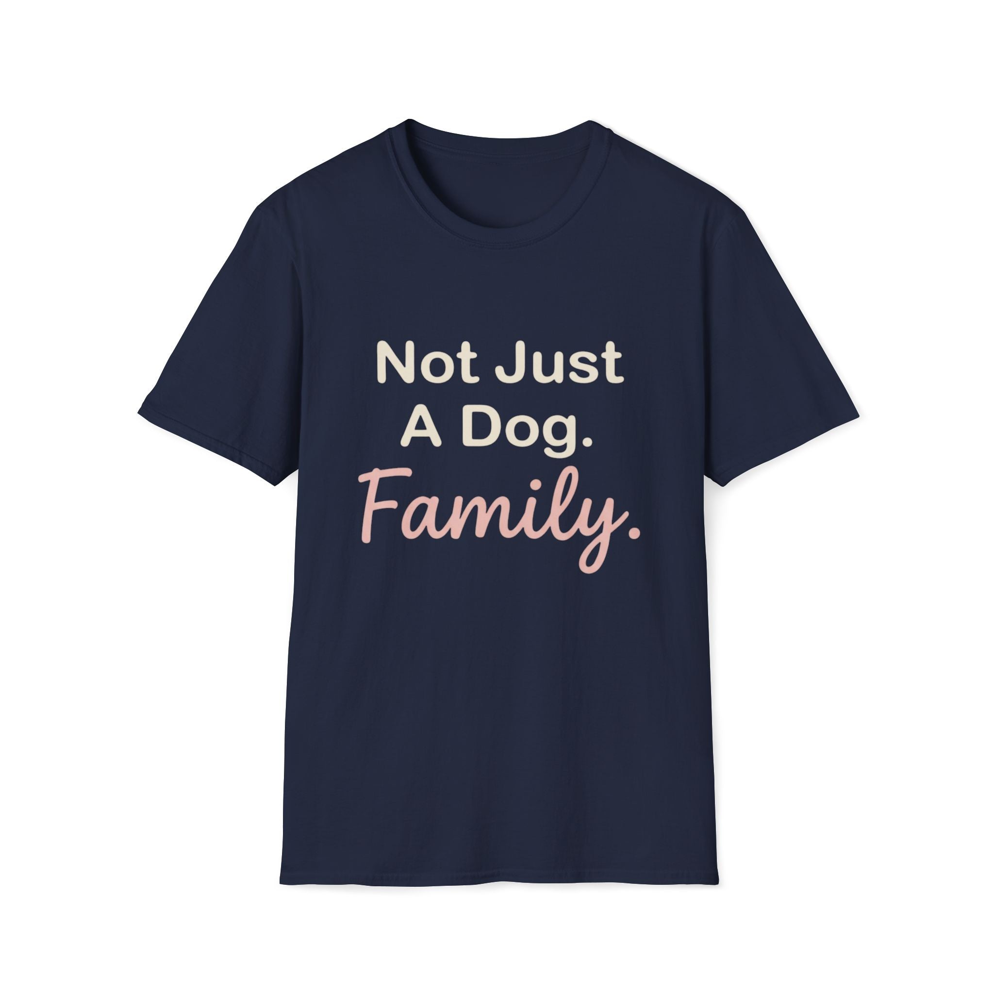 Not Just Dog T-Shirt