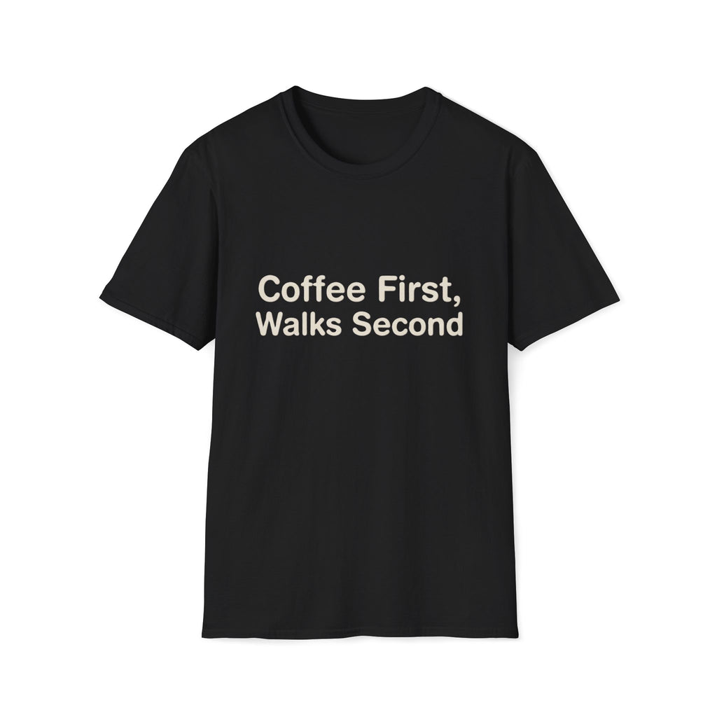 Coffee First T-Shirt