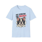 Did Someone Say Bacon T-Shirt