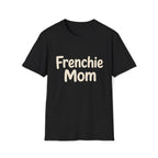 Frenchie Mom T-Shirt