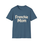 Frenchie Mom T-Shirt