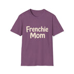 Frenchie Mom T-Shirt