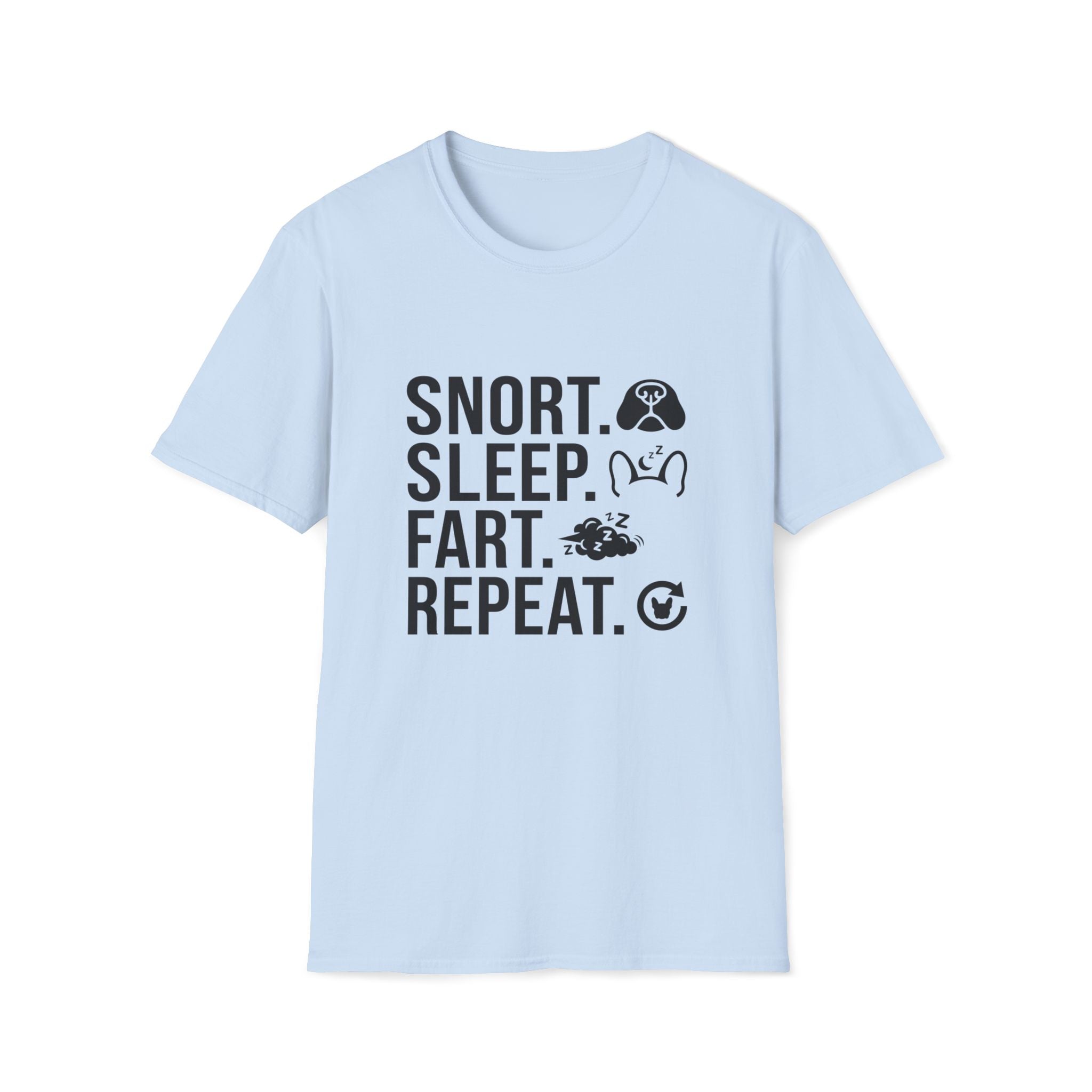 Snort Sleep Fart Repeat T-Shirt