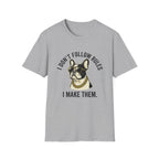 I Dont Follow Rules T-Shirt