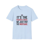 Frenchies House Mortgage T-Shirt