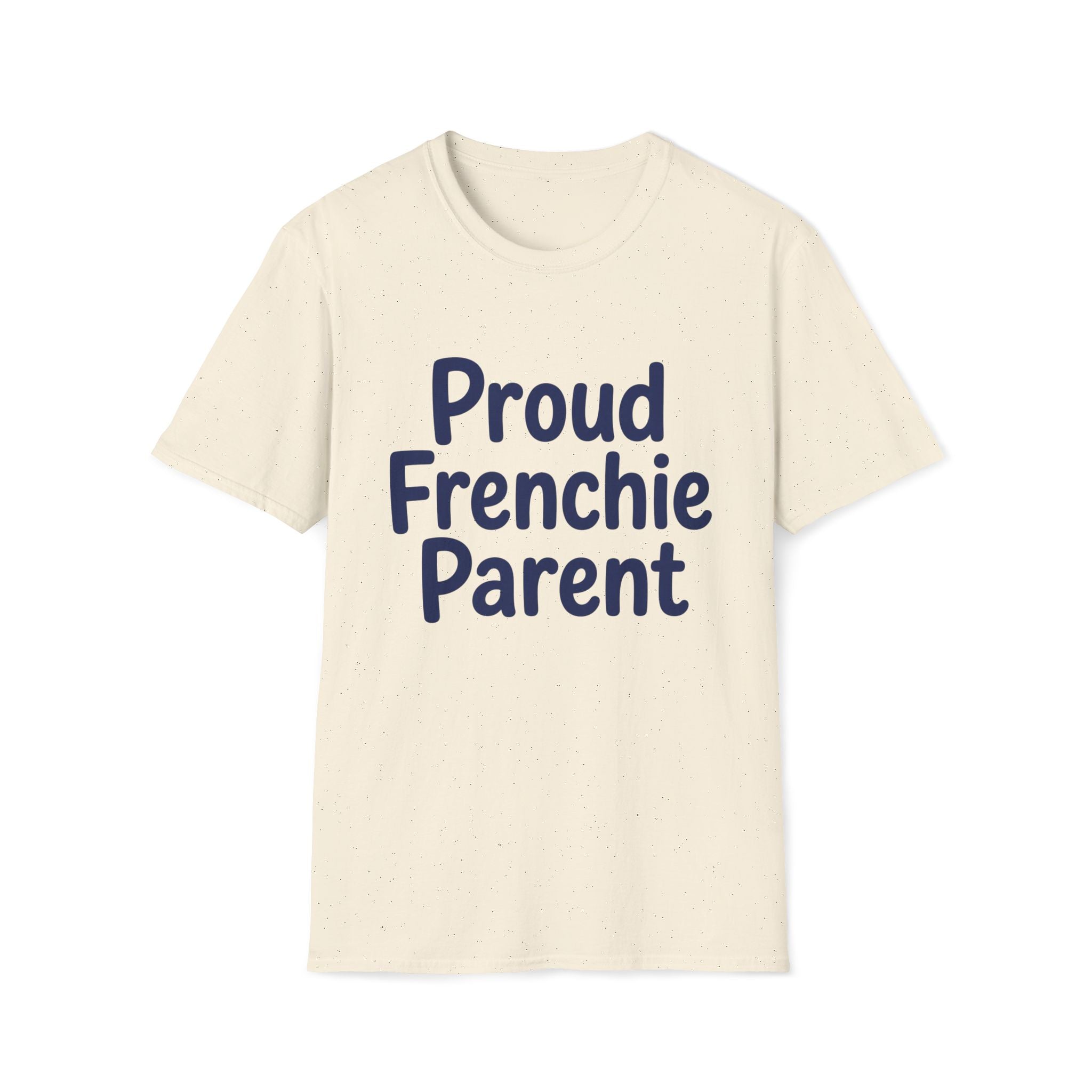 Proud Frenchie Parent T-Shirt