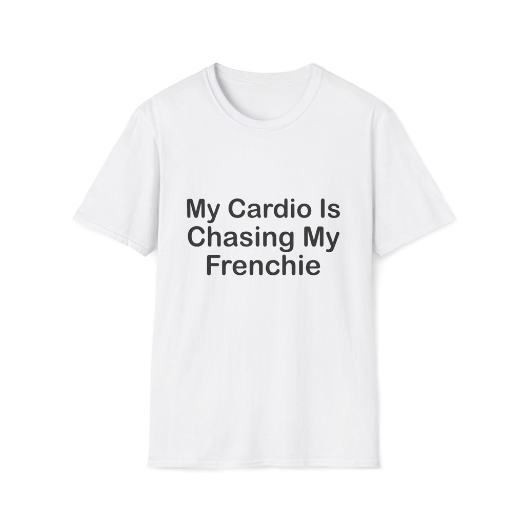 Cardio Chasing Frenchie T-Shirt