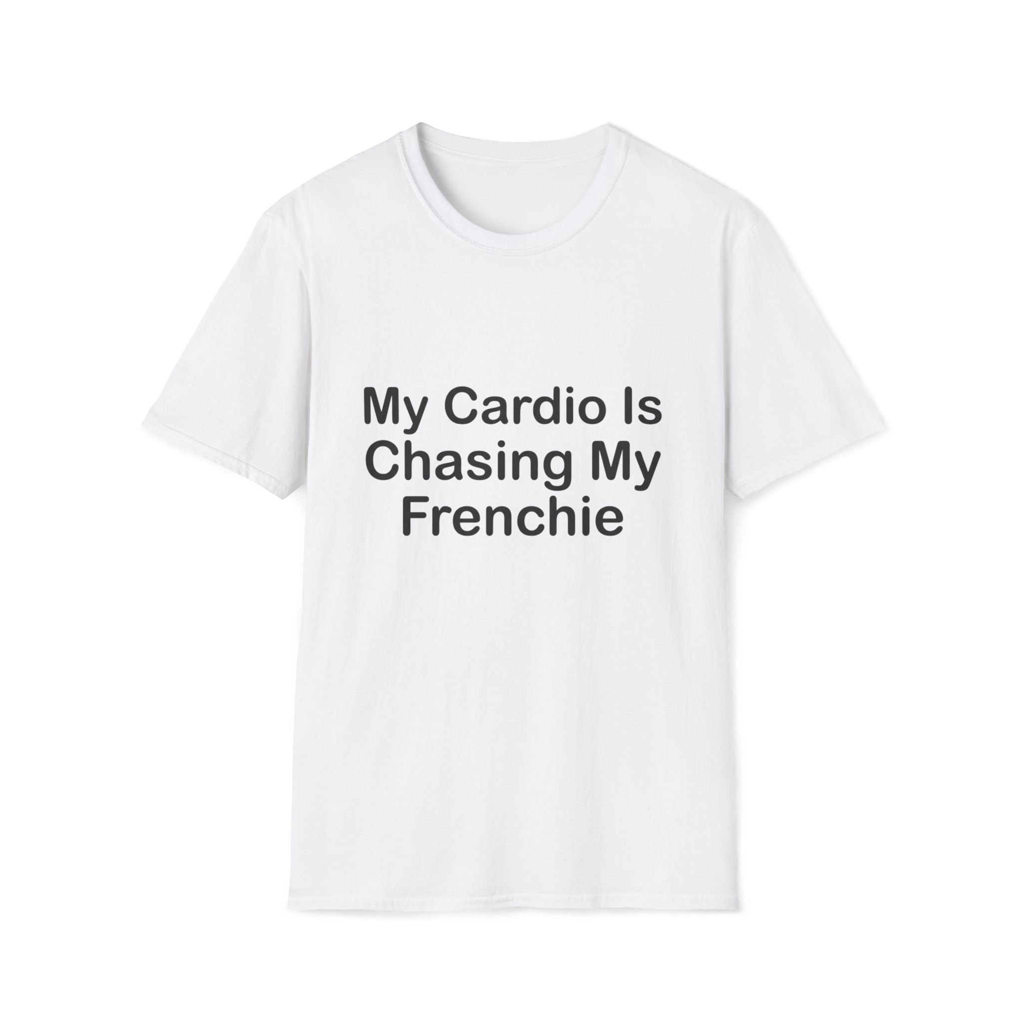 Cardio Chasing Frenchie T-Shirt