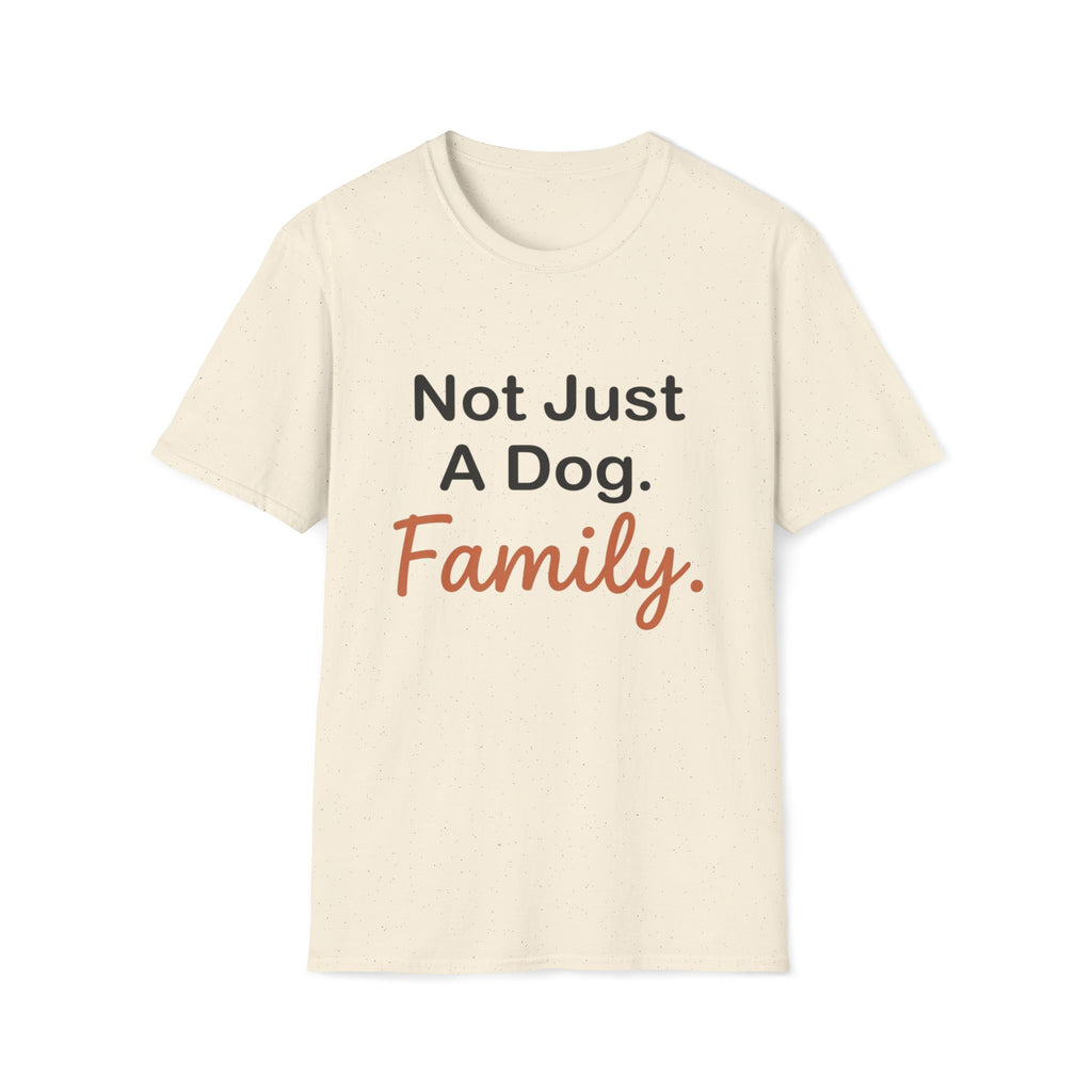 Not Just Dog T-Shirt