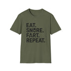 Eat Snore Fart Repeat T-Shirt