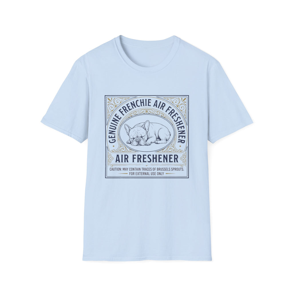 Genuine Frenchie Air Freshener T-Shirt
