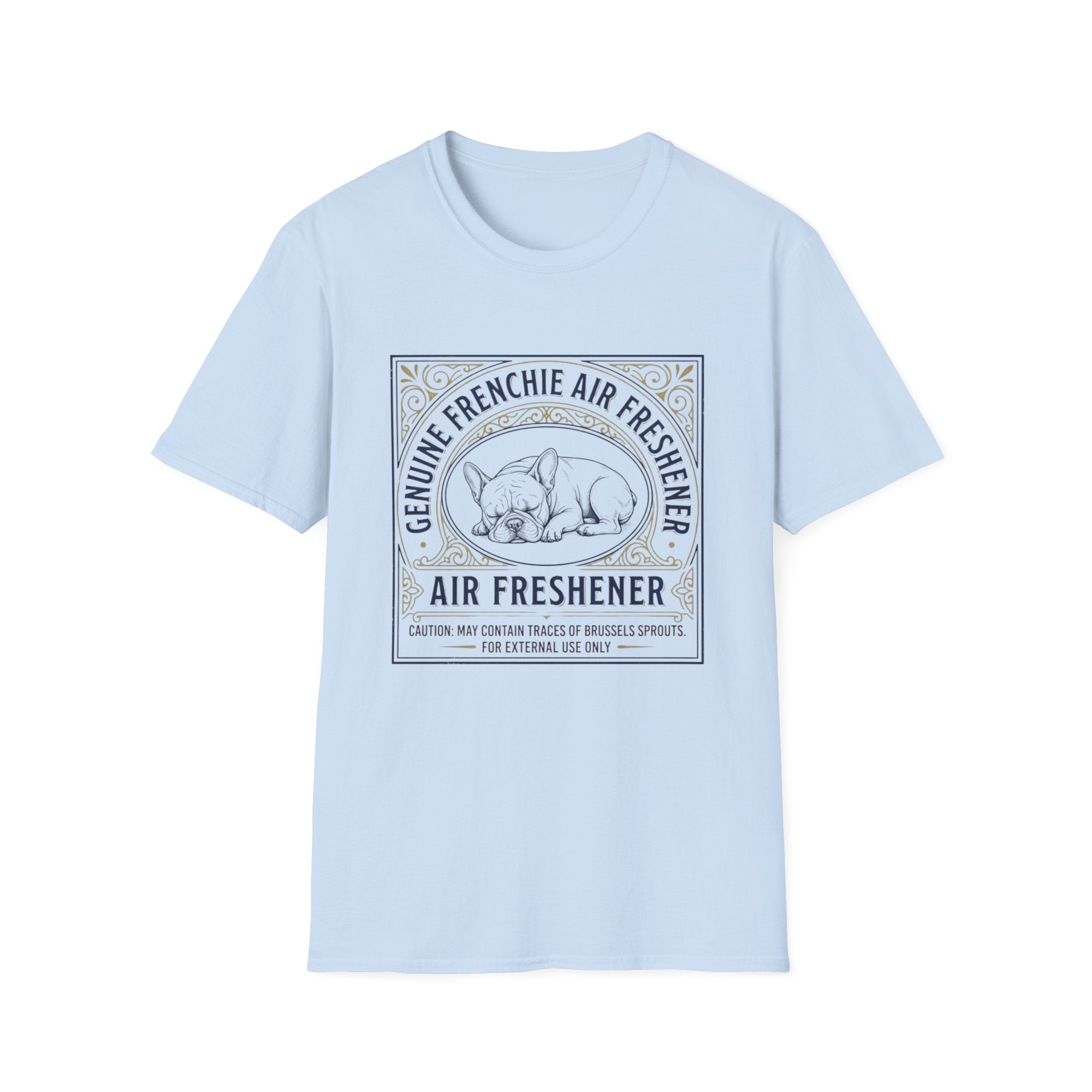 Genuine Frenchie Air Freshener T-Shirt
