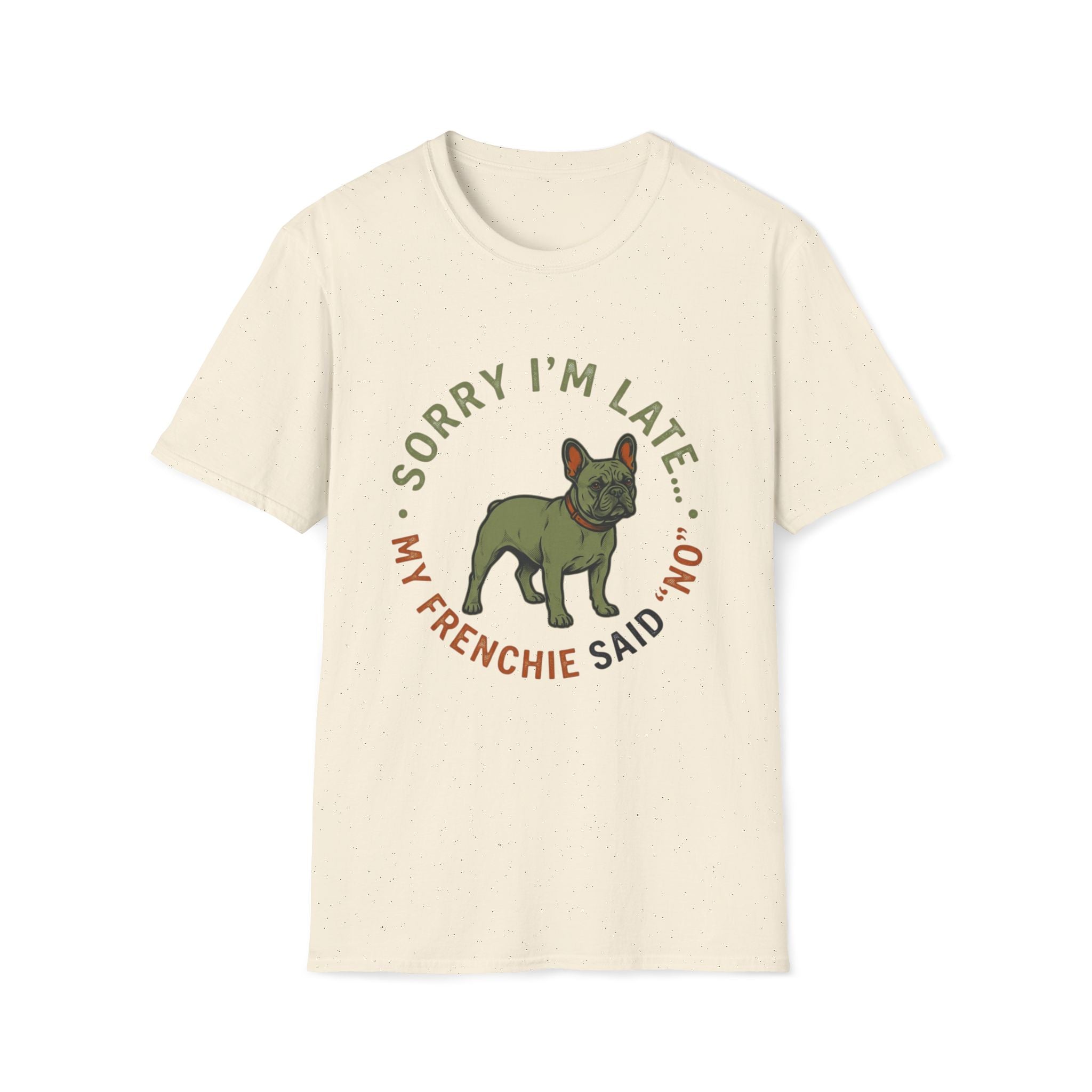 Sorry Im Late T-Shirt