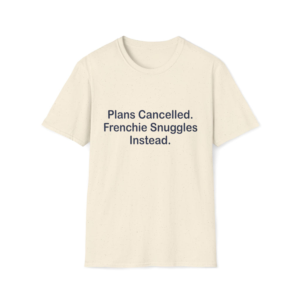 Plans Cancelled T-Shirt