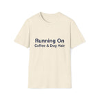 Coffee Dog Hair T-Shirt