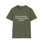 Plans Cancelled T-Shirt