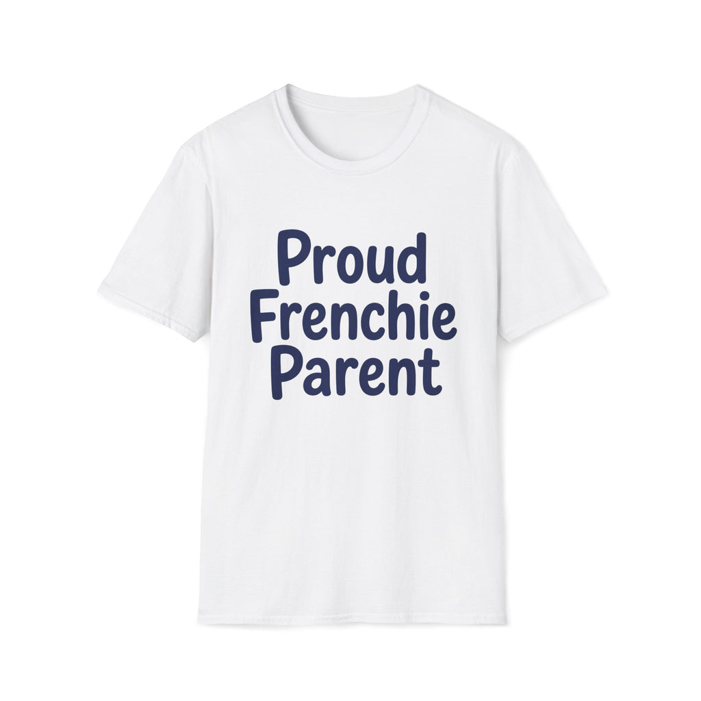 Proud Frenchie Parent T-Shirt